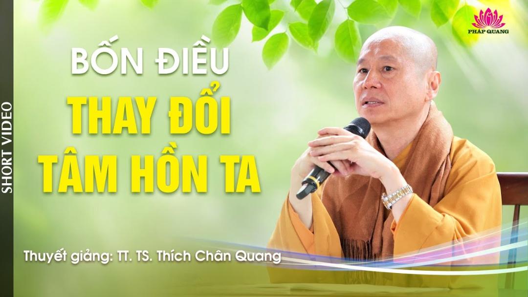 Bốn Điều Thay Đổi Tâm Hồn Ta