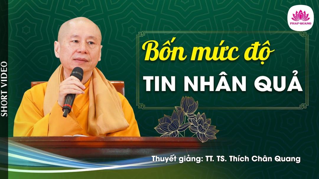 BỐN MỨC ĐỘ TIN NHÂN QUẢ