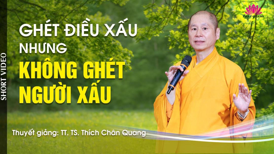 Ghét Điều Xấu Nhưng Không Ghét Người Xấu