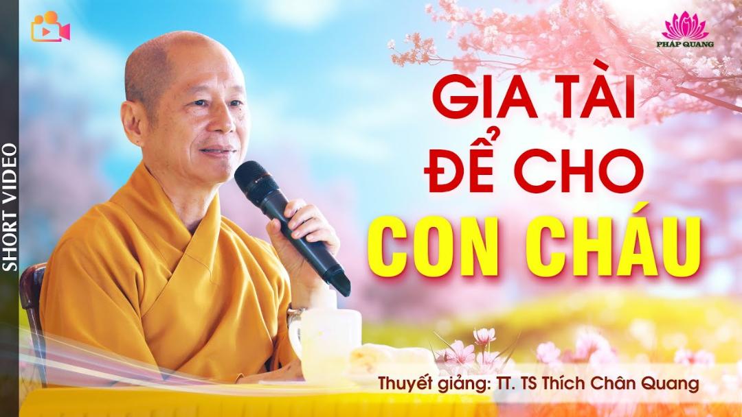 Gia Tài Để Cho Con Cháu