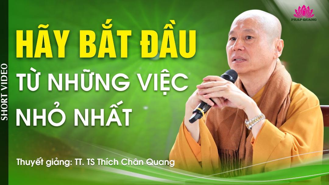 Hãy Bắt Đầu Từ Những Việc Nhỏ Nhất