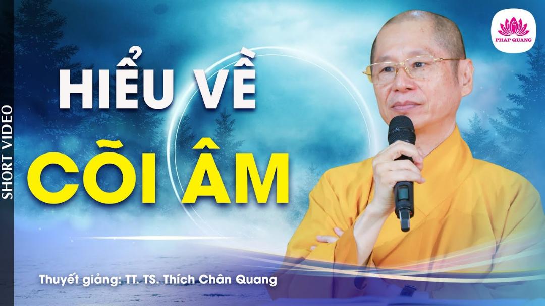 HIỂU VỀ CÕI ÂM