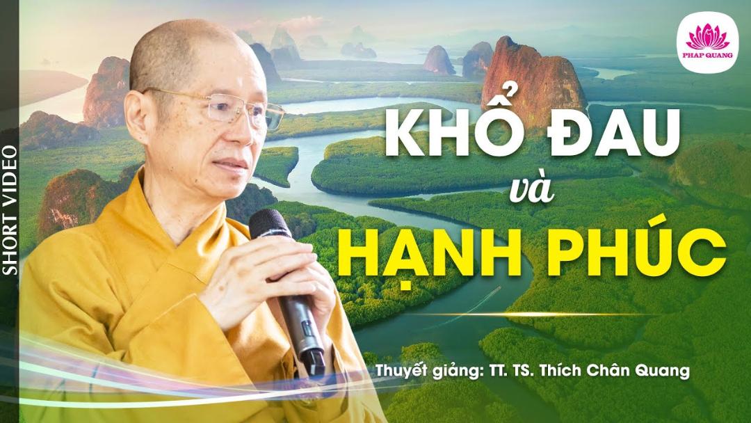 KHỔ ĐAU VÀ HẠNH PHÚC