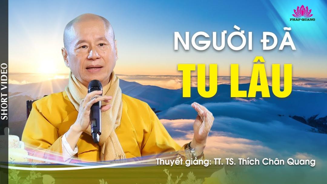 Người Đã Tu Lâu