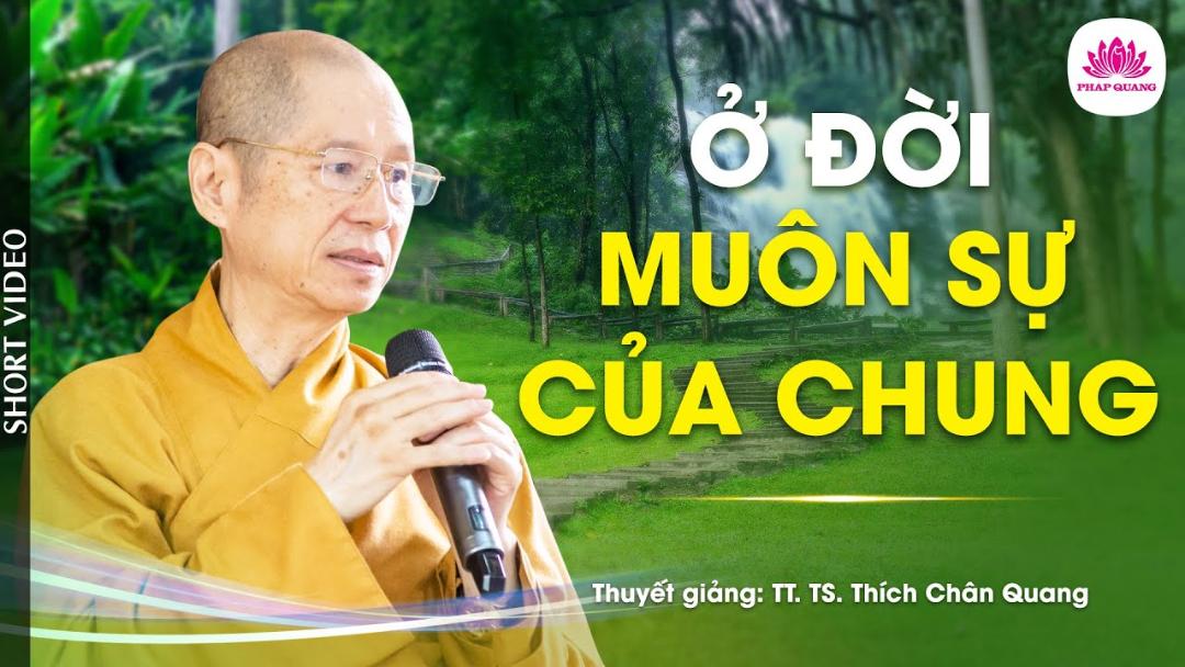 Ở ĐỜI MUÔN SỰ CỦA CHUNG - Trích bài Phía Sau Hạnh Phúc