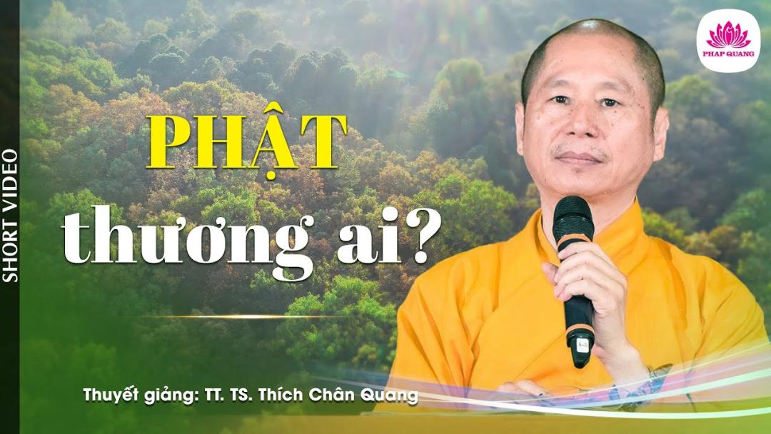 PHẬT THƯƠNG AI