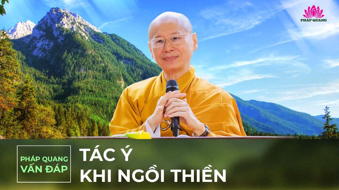 TÁC Ý KHI NGỒI THIỀN