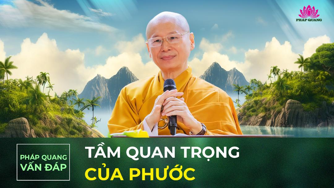 TẦM QUAN TRỌNG CỦA PHƯỚC