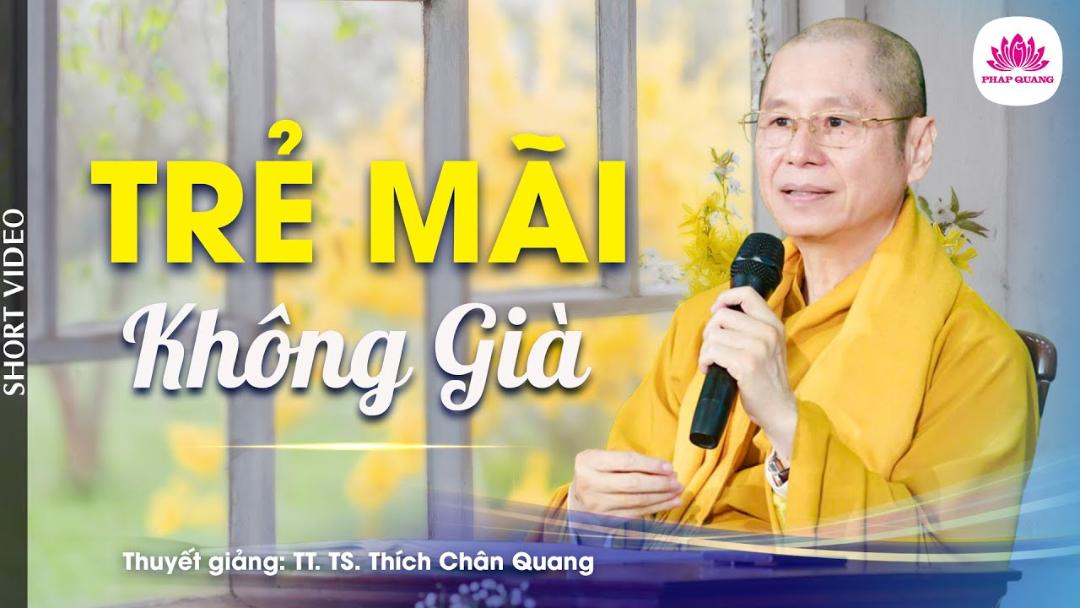 TRẺ MÃI KHÔNG GIÀ - Trích Đừng Chờ Đợi
