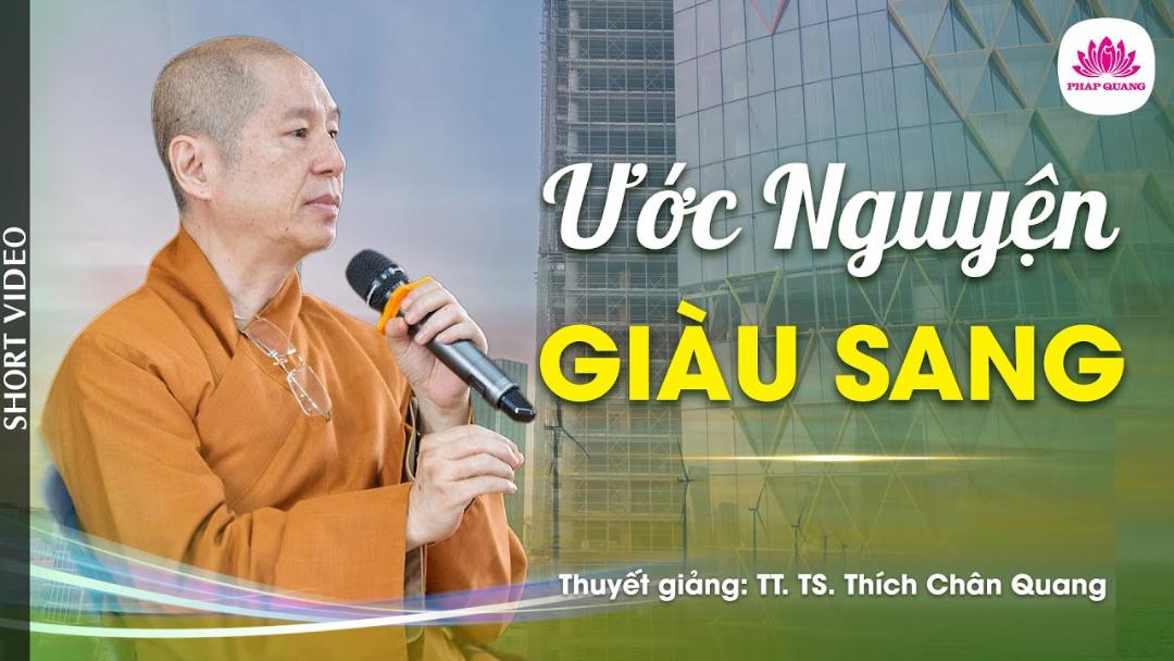 ƯỚC NGUYỆN GIÀU SANG - Trích bài Ý Nghiệp