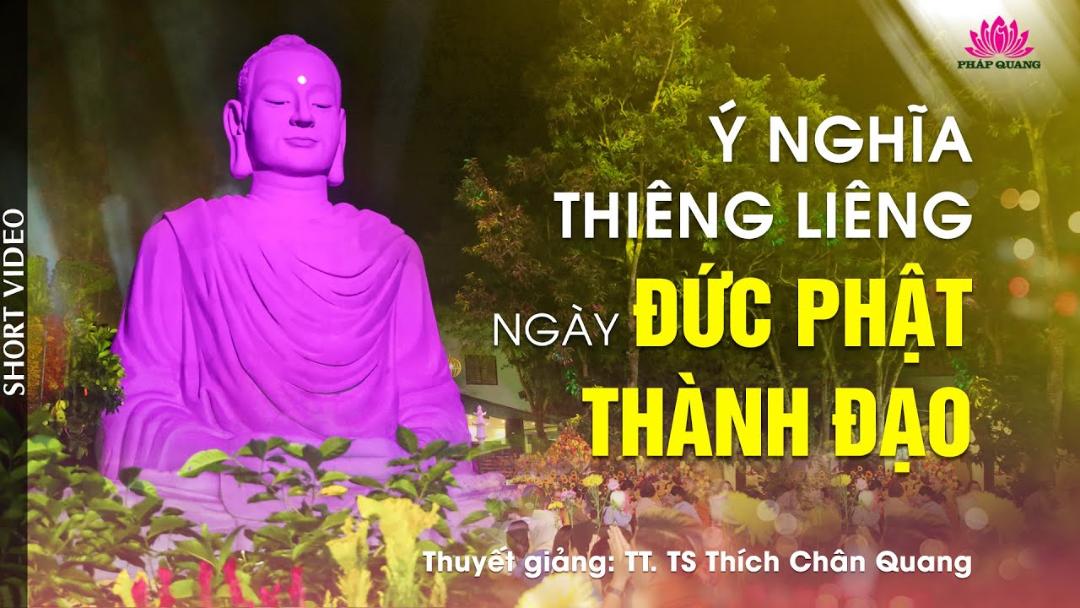 Ý Nghĩa Thiêng Liêng Ngày Đức Phật Thành Đạo