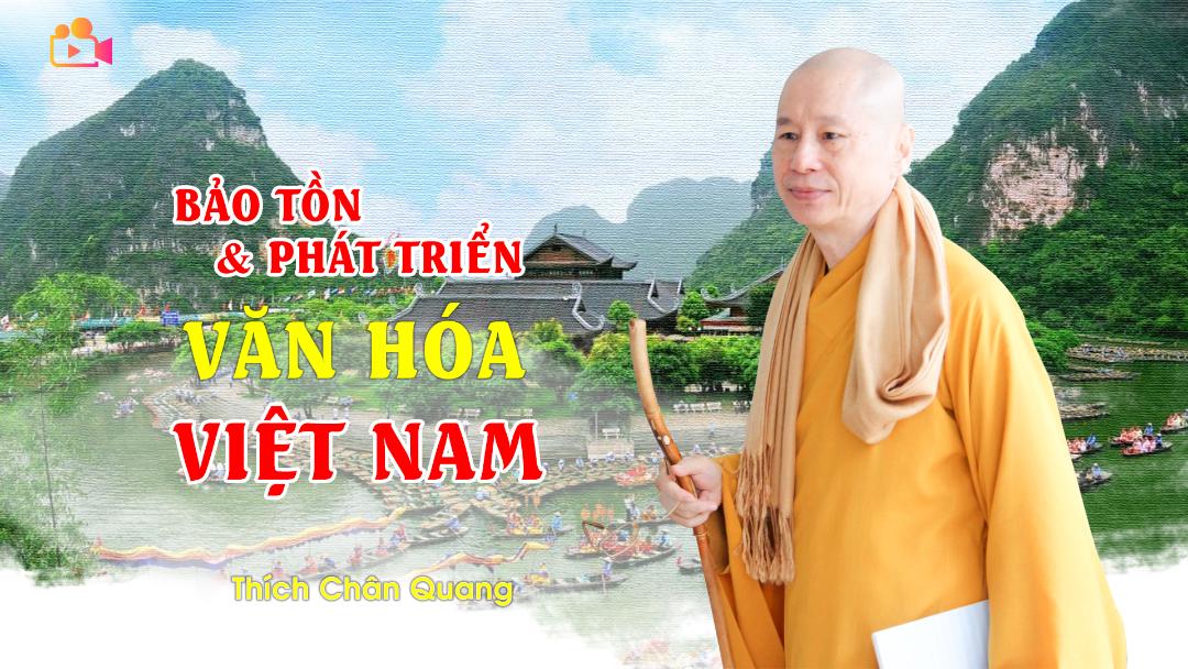 Bảo Tồn Và Phát Triển Văn Hóa Việt Nam