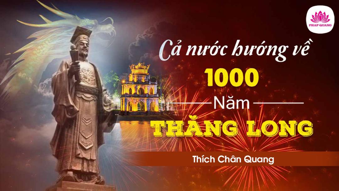 Cả Nước Hướng Về Nghìn Năm Thăng Long A