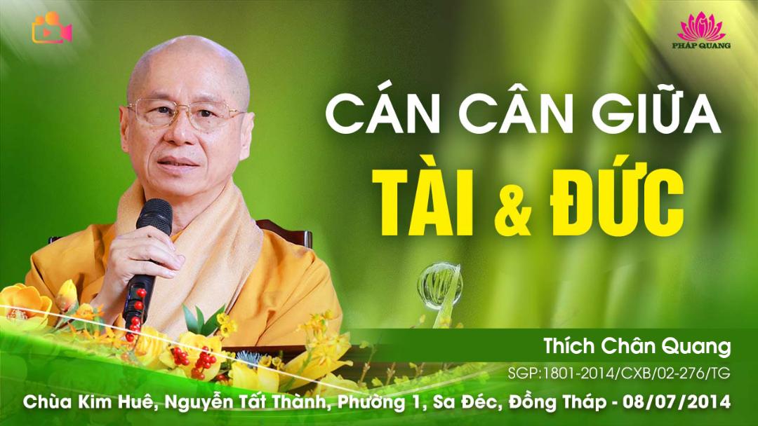 CÁN CÂN GIỮA TÀI VÀ ĐỨC