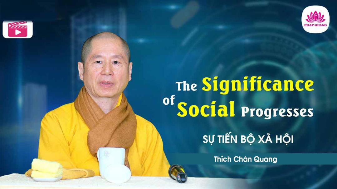 Ý Nghĩa Sự Tiến Bộ Của Xã Hội