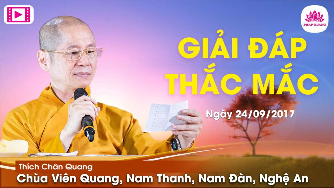 Giải Đáp Thắc Mắc Chùa Viên Quang - Ngày 24-09-2017