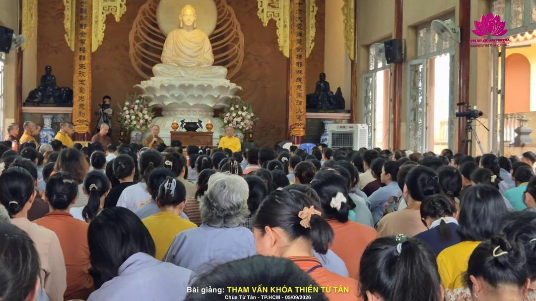 THAM VẤN THIỀN - Chùa Từ Tân 05/09/2026