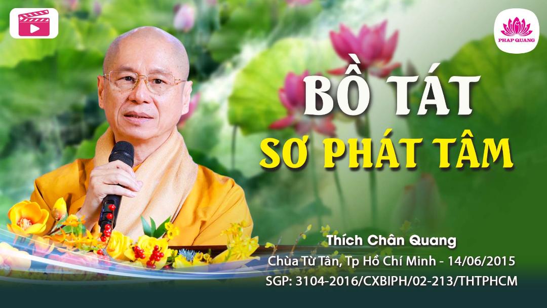Bồ Tát Đại Thừa 03 - Bồ Tát Sơ Phát Tâm