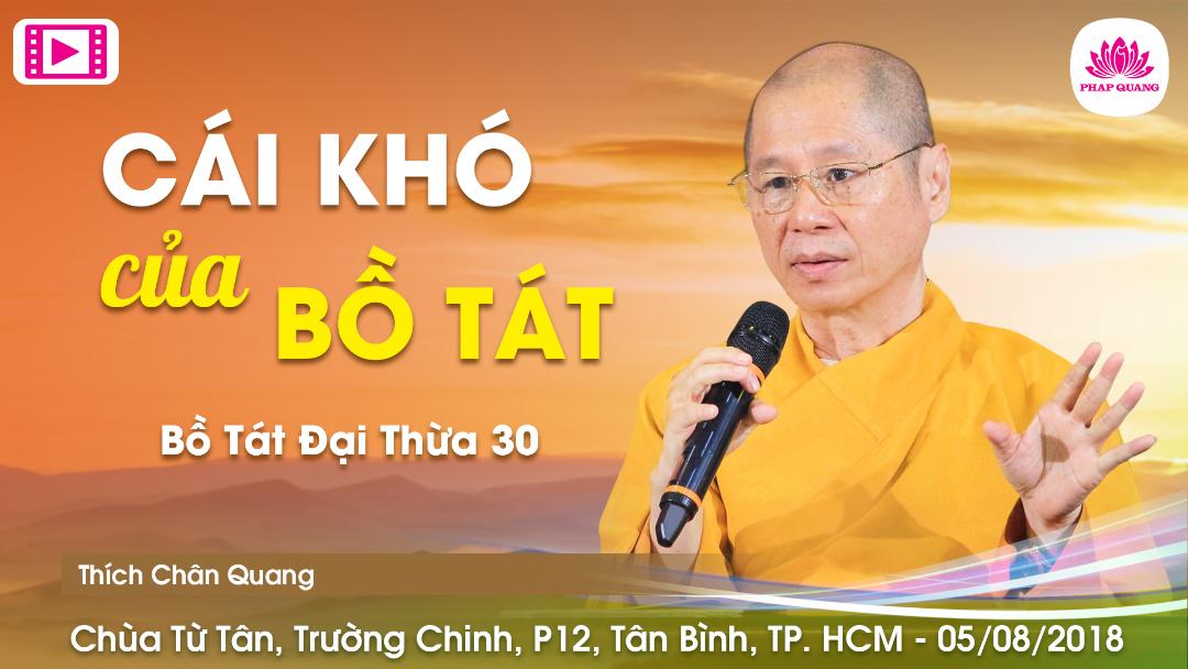 Cái Khó Của Bồ Tát - Bồ Tát Đại Thừa 30