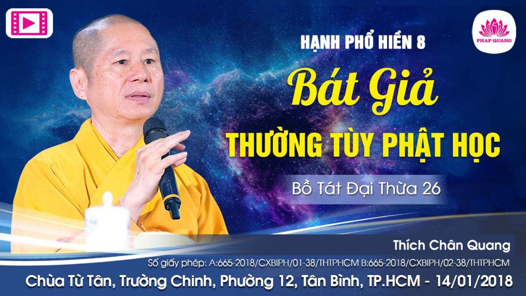 Hạnh Phổ Hiền 08 - Bát Giả Thường Tùy Phật Học