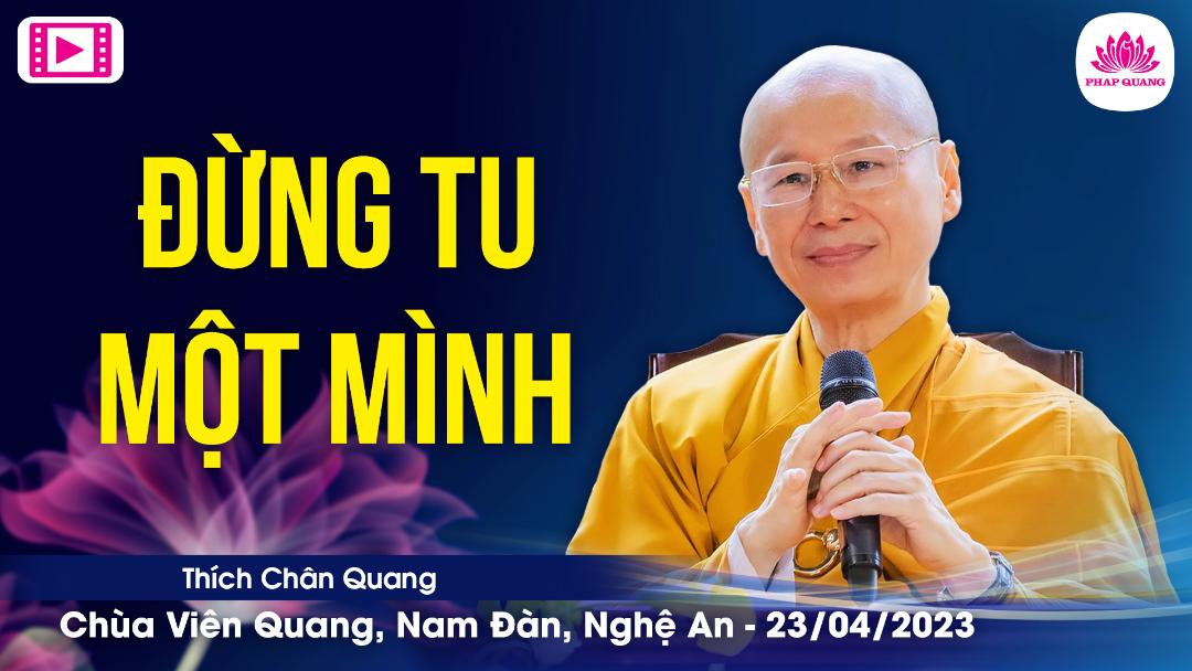 Đừng Tu Một Mình