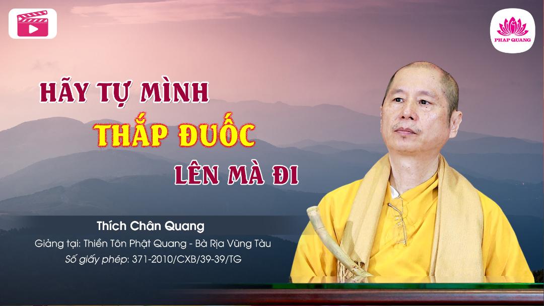 Hãy Tự Mình Thắp Đuốc Lên Mà Đi