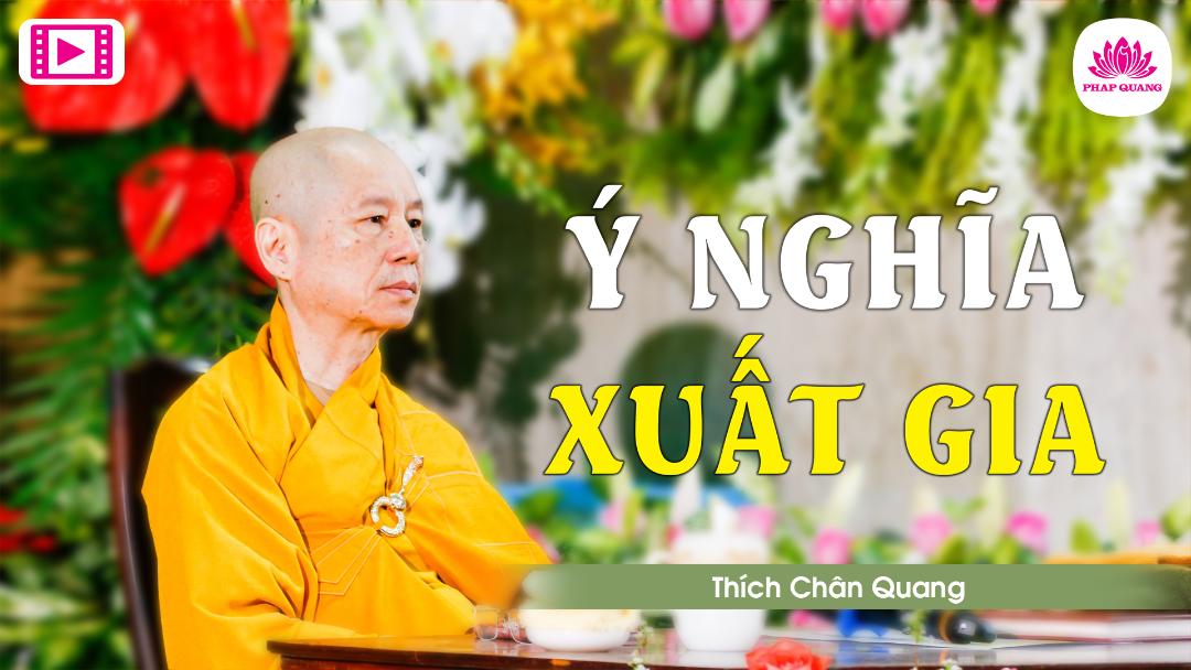 Ý Nghĩa Xuất Gia