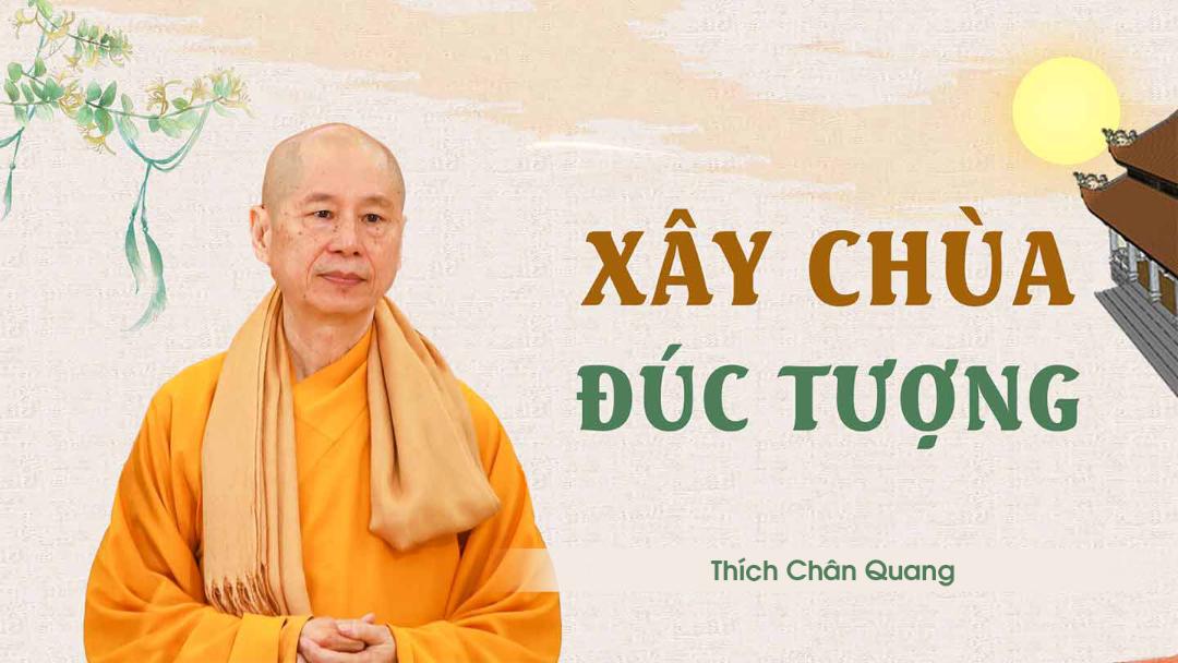 Xây Chùa Đúc Tượng