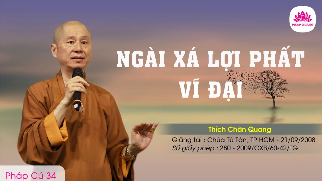 34 Ngài Xá Lợi Phất Vĩ Đại