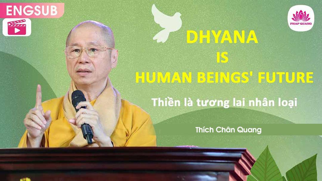 Thiền Là Tương Lai Của Nhân Loại