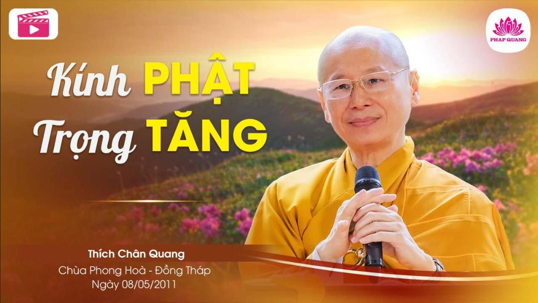 Kính Phật Trọng Tăng