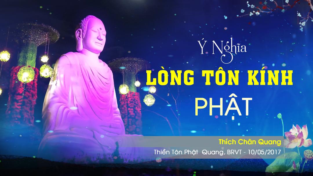 Ý Nghĩa Lòng Tôn Kính Đức Phật