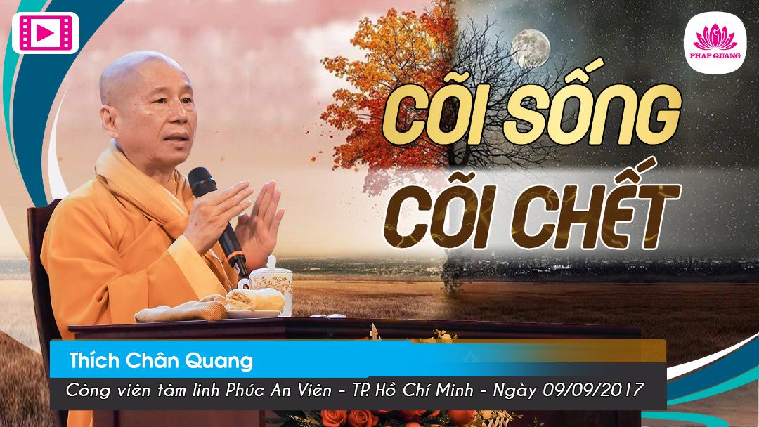 Cõi Sống Cõi Chết (đại Lễ Vu Lan 2017 Tại Phúc An Viên)