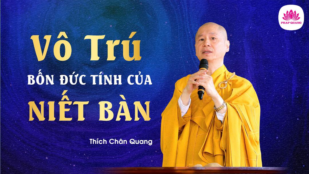 Vô Trú - Bốn Đức Tính Của Niết Bàn