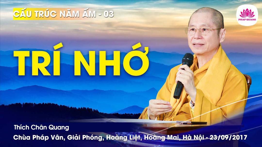 Cấu Trúc Năm Ấm 03 - Trí Nhớ