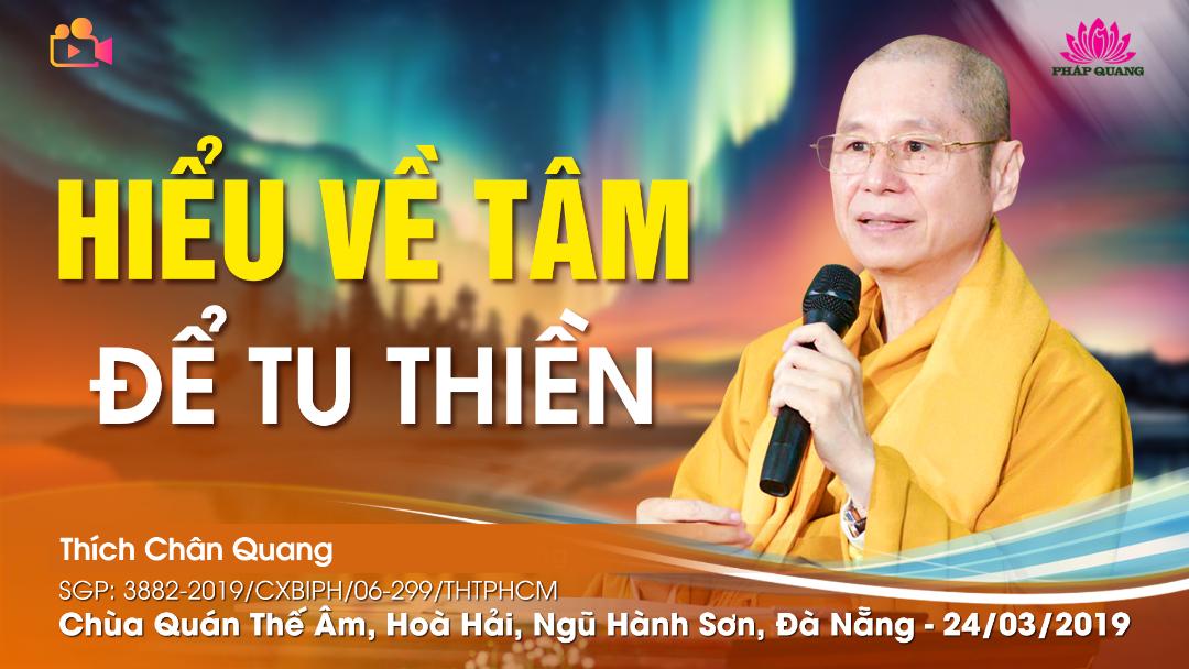 Hiểu Về Tâm Để Tu Thiền