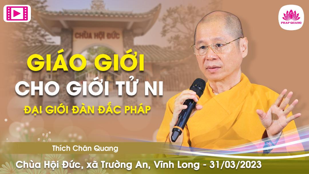 Giáo Giới Cho Giới Tử Ni - Đại Giới Đàn Đắc Pháp