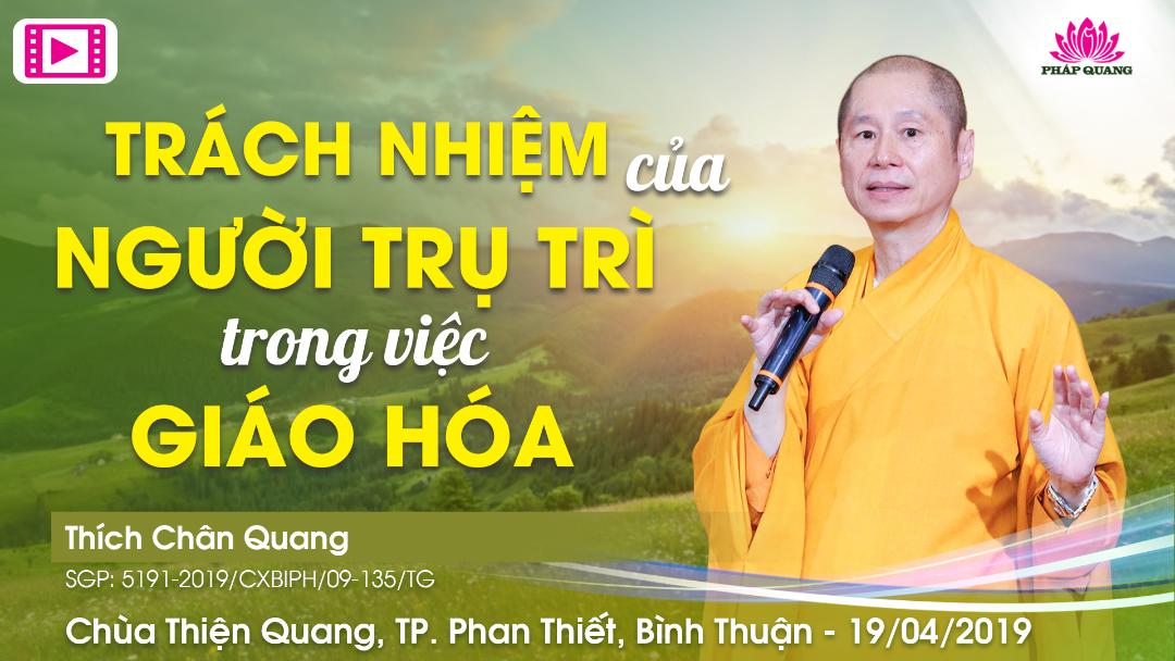 Trách Nhiệm Của Người Trụ Trì Trong Việc Giáo Hóa