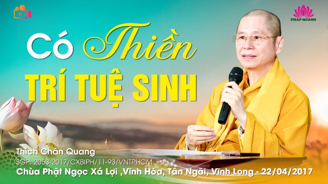 Có Thiền Trí Tuệ Sinh