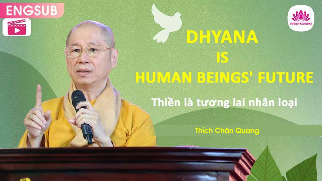 Thiền Là Tương Lai Của Nhân Loại