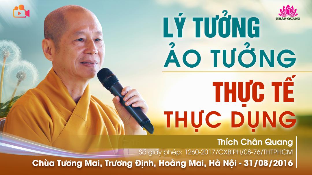 Lý Tưởng - Ảo Tưởng - Thực Tế - Thực Dụng