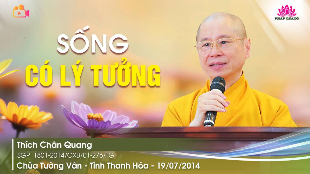 SỐNG CÓ LÝ TƯỞNG