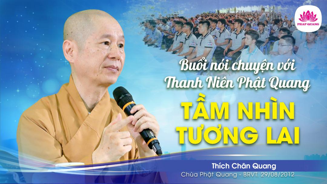 Buổi Nói Chuyện Với Thanh Niên Phật Quang (tầm Nhìn Tương Lai)