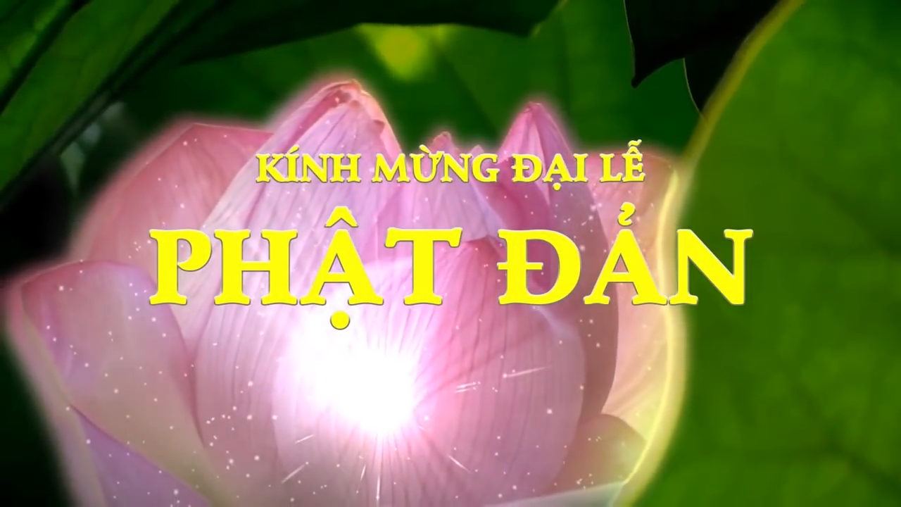 Kính Mừng Đại Lễ Phật Đản