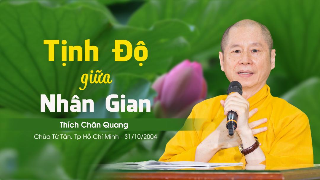 Tịnh Độ Giữa Nhân Gian