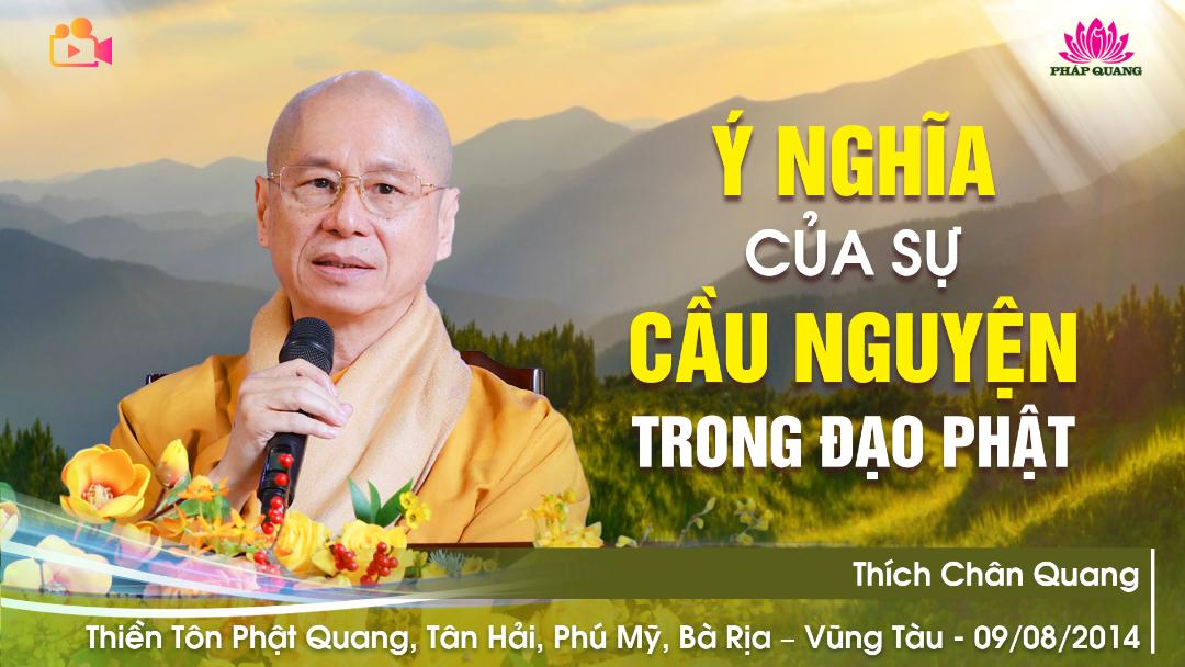 Ý NGHĨA CỦA SỰ CẦU NGUYỆN TRONG ĐẠO PHẬT