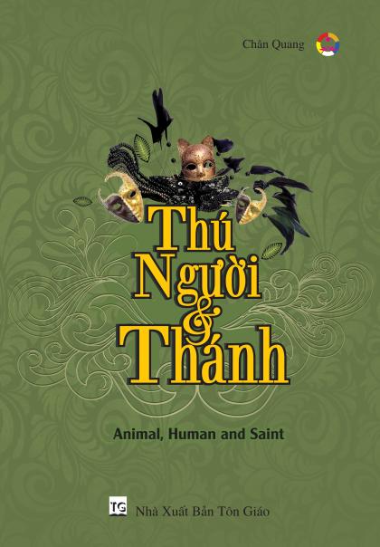 Thú, Người và Thánh