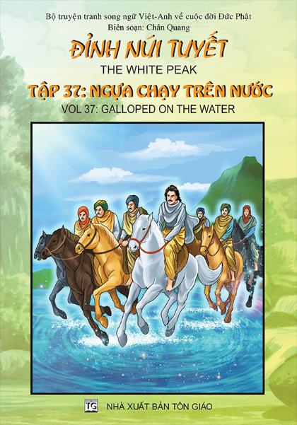 Đỉnh Núi Tuyết - tập 37 : NGỰA CHẠY TRÊN NƯỚC