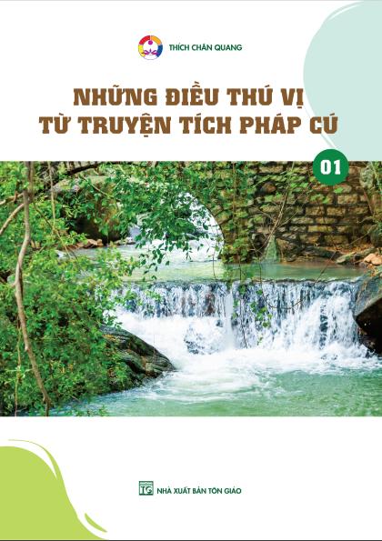 Những điều thú vị từ truyện tích Pháp cú - tập 1
