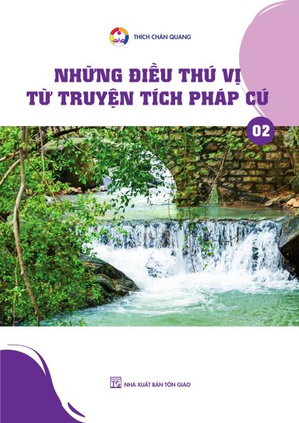 Những điều thú vị từ truyện tích Pháp cú - tập 2